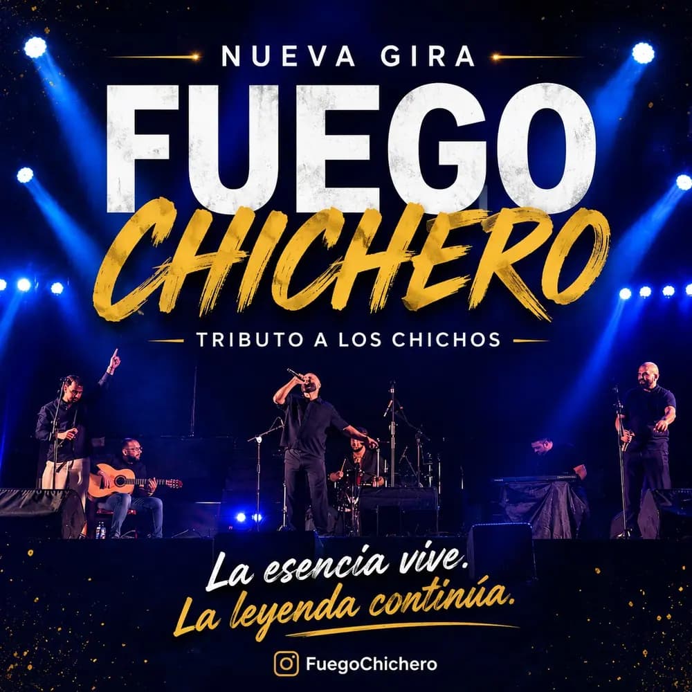 Fuego Chichero - Tributo a Los Chichos