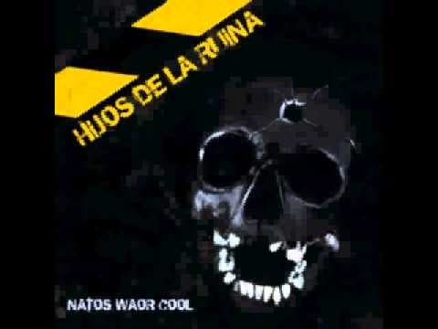 HIJOS DE LA RUINA - Hijos de la ruina (Natos, Waor y Cool)