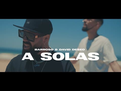A Solas — Barroso & David Deseo