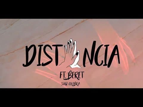 Soge Culebra feat. Beret - Distancia (Lyric Video)