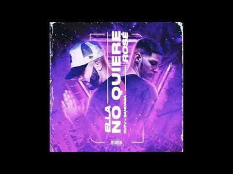 Rvfv ft. Bandaga - Ella No Quiere Rosé