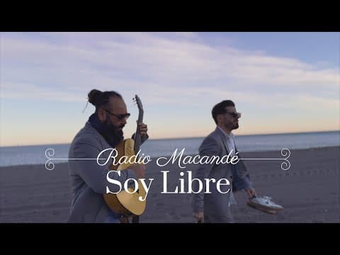 Radio Macandé - Soy Libre (vídeo oficial)