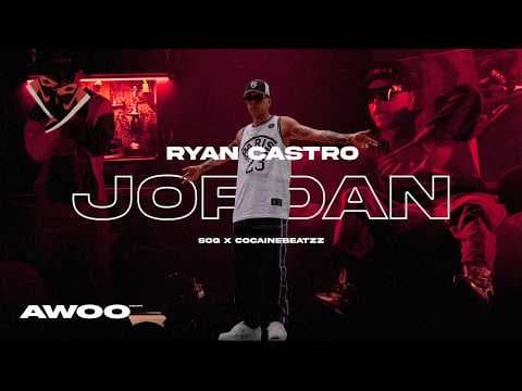 Ryan Castro - JORDAN 🏀 (Video Oficial)