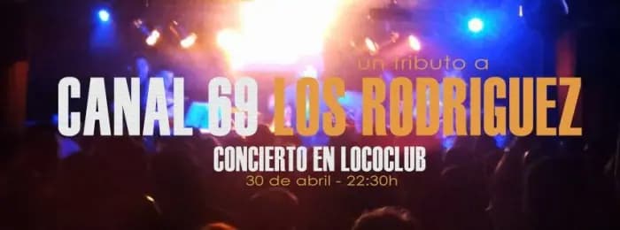 Canal 69 - Un Tributo a Los Rodríguez