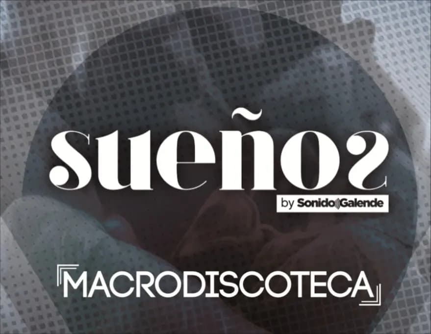 Sueños by Sonido Galende